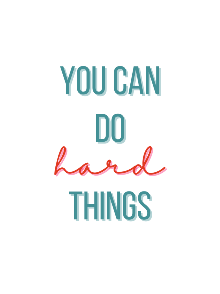 Choose Your Hard 1 You Can Do Hard Things Poster